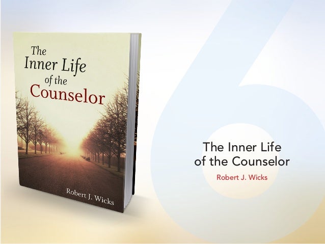 The Inner Life of the Counselor